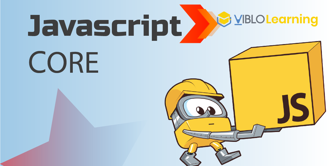 Javascript Core | Viblo Learning